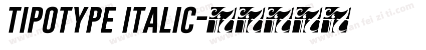 tipotype italic字体转换